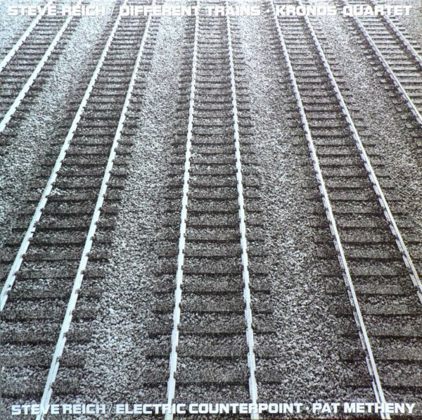 Different Trains / Electric Counterpoint