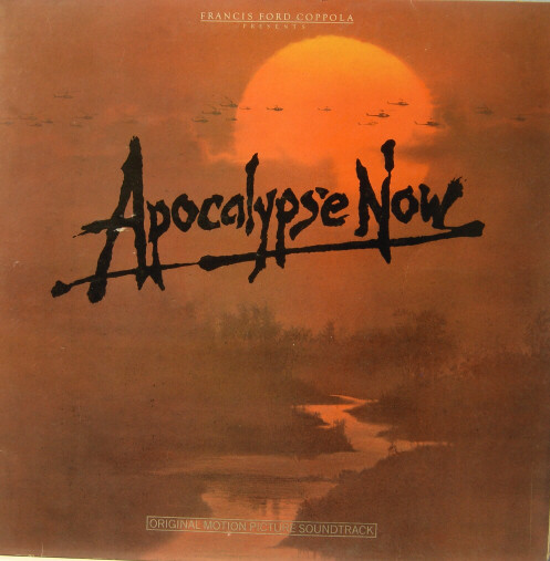 Apocalypse Now - Original Motion Picture Soundtrack