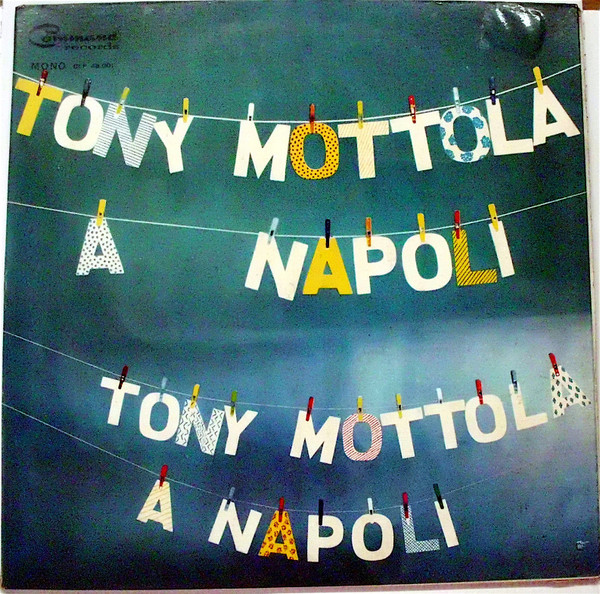 Tony Mottola A Napoli