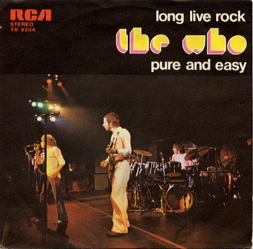 Long Live Rock / Pure And Easy