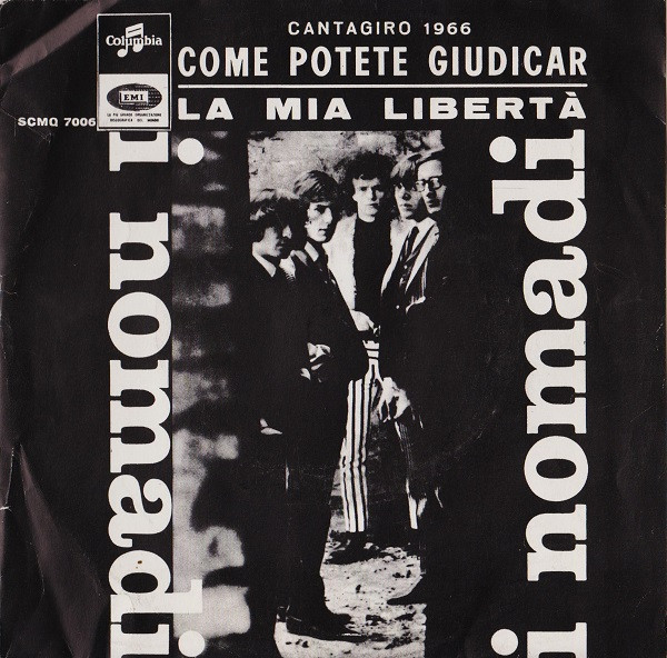 Come Potete Giudicar / La Mia Libertà