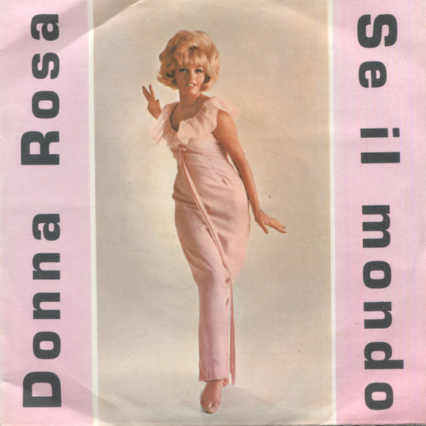 Donna Rosa / Se Il Mondo