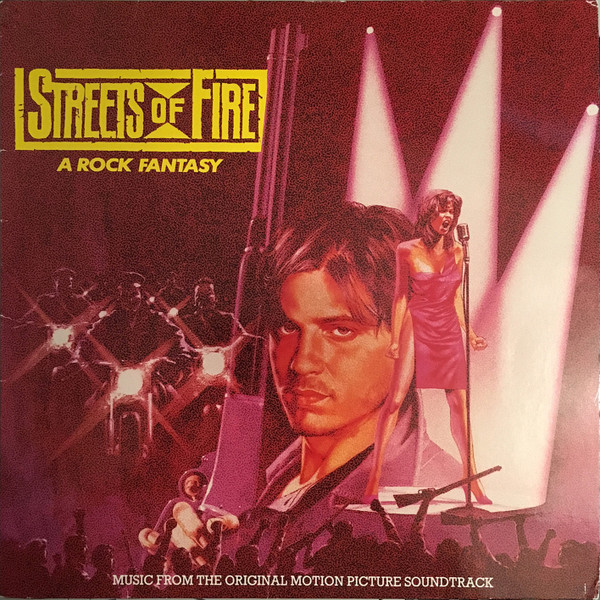 Streets Of Fire - Music From The Original Motion Picture Soundtrack