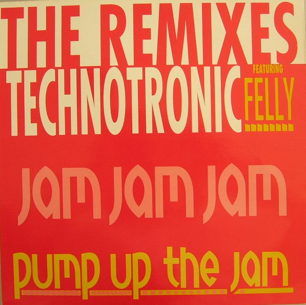 Pump Up The Jam (The Remixes)