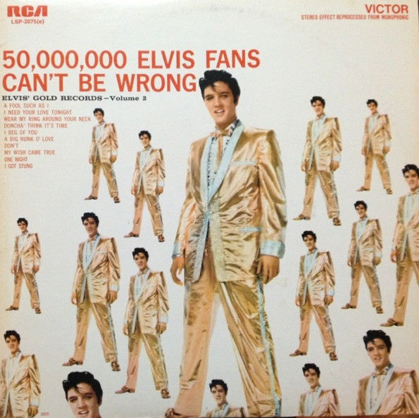 50,000,000 Elvis Fans Can't Be Wrong (Elvis' Gold Records, Vol. 2)