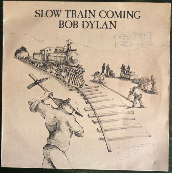 Slow Train Coming