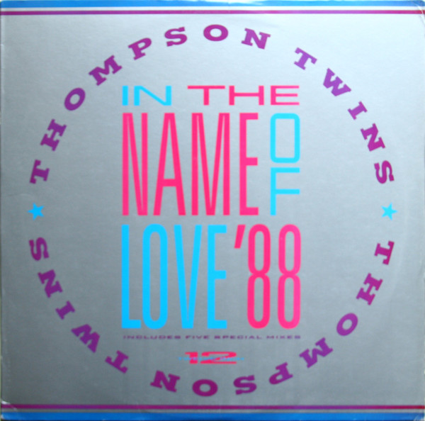 In The Name Of Love '88