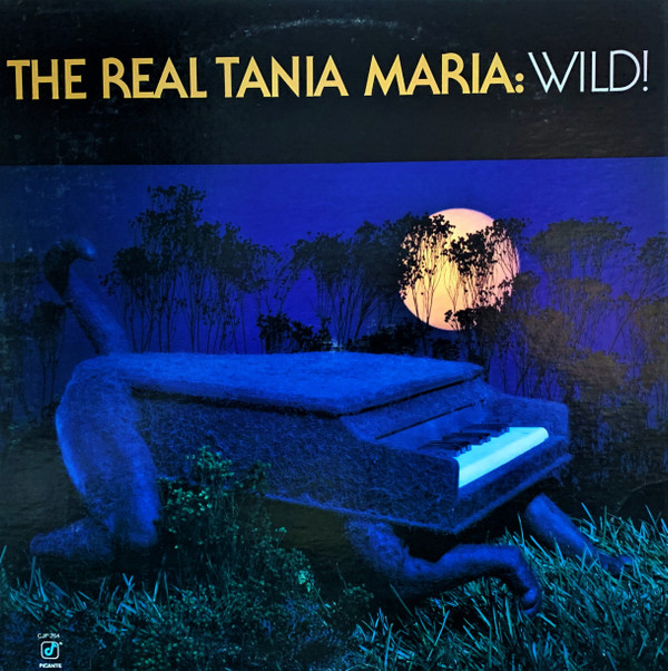 The Real Tania Maria: Wild!