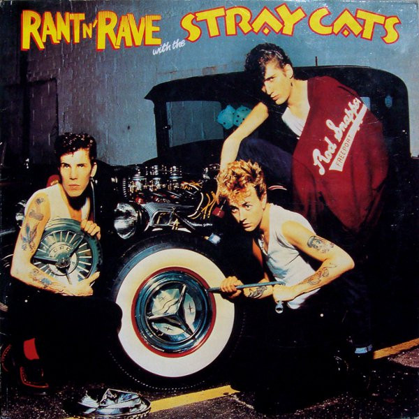 Rant N' Rave With The Stray Cats