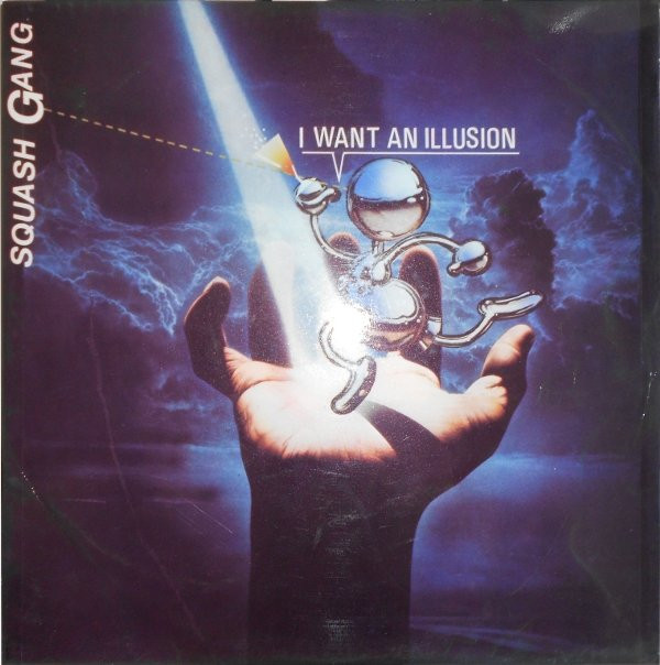 I Want An Illusion