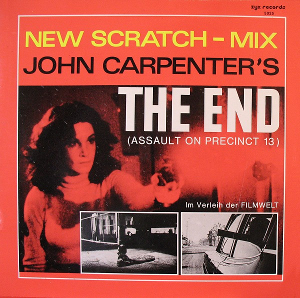 John Carpenter's The End (Assault On Precinct 13) (New Scratch-Mix)