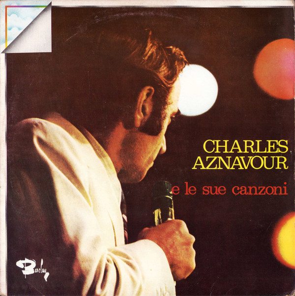 Charles Aznavour E Le Sue Canzoni